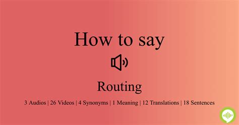 how to pronounce routing.